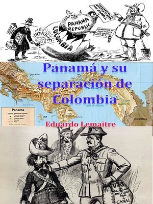 cover image of Panamá y su separación de Colombia